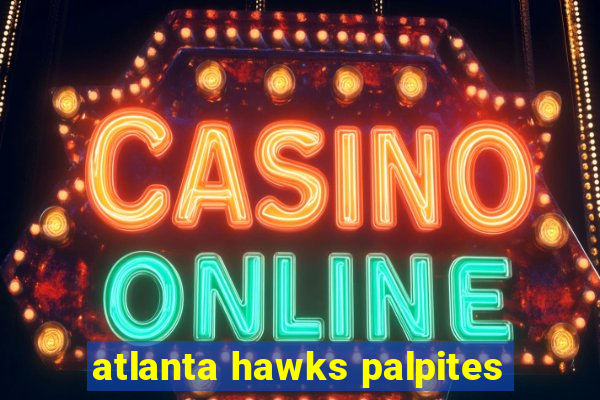 atlanta hawks palpites